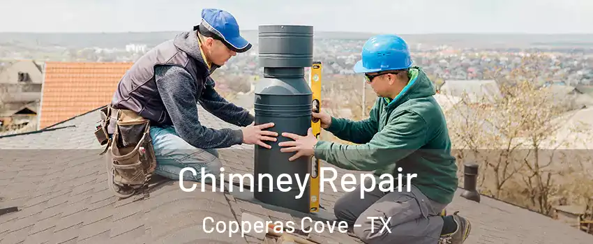  Chimney Repair Copperas Cove - TX