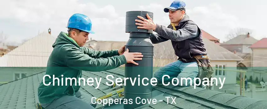  Chimney Service Company Copperas Cove - TX