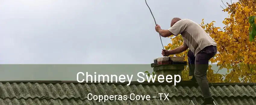  Chimney Sweep Copperas Cove - TX