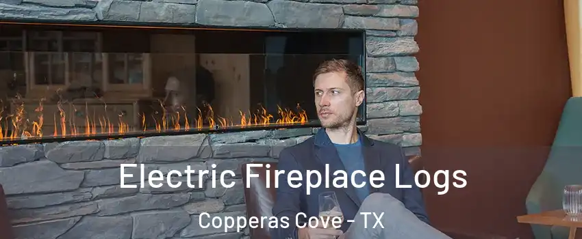  Electric Fireplace Logs Copperas Cove - TX